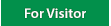 For Visitor