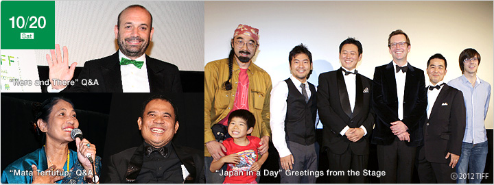 October 20th[Sat]  "Japan in a Day" Greetings from the Stage, "Mata Tertutup" Q&A, "Here and There" Q&A